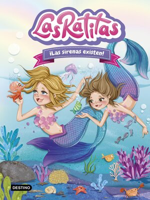 cover image of Las Ratitas 5. ¡Las sirenas existen!
